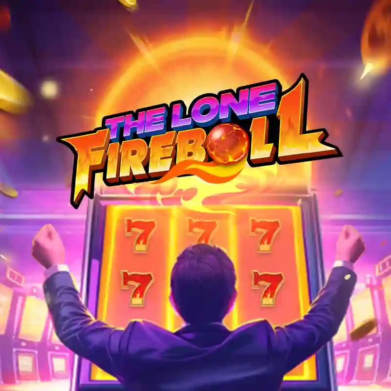 The Lone Fireball casino fun88cc